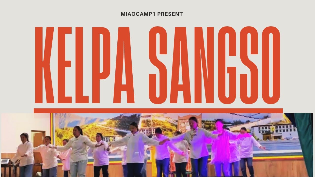 KALSANG LA KELPA SANG SO 