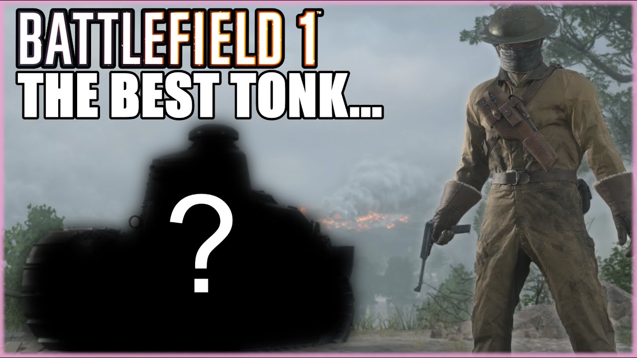 The Tank Everyone Underestimates in Battlefield 1