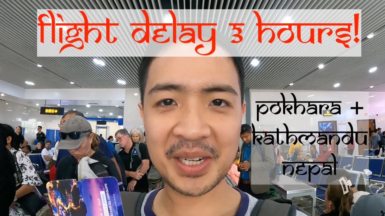 ไฟลท์ดีเลย์ไป 3 ชั่วโมง! เที่ยว Pokhara กับ Kathmandu เนปาล🇳🇵 (EP. 2/2)