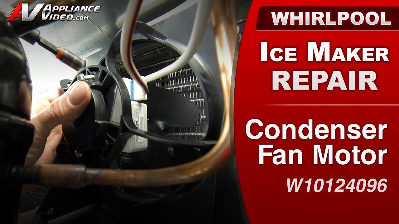 Ice maker Repair - Condenser  Fan Motor - Commercial & Household Refrigerator - Diagnostic & Repair