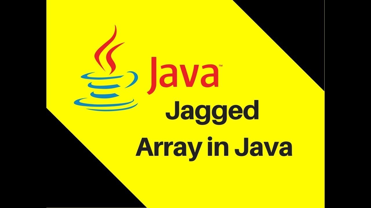What is jagged array in java explained with examples / jagged array in java/how to traverse jagged