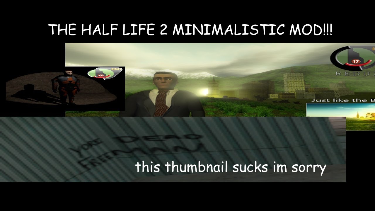playing the half life 2 beta minimalist mod