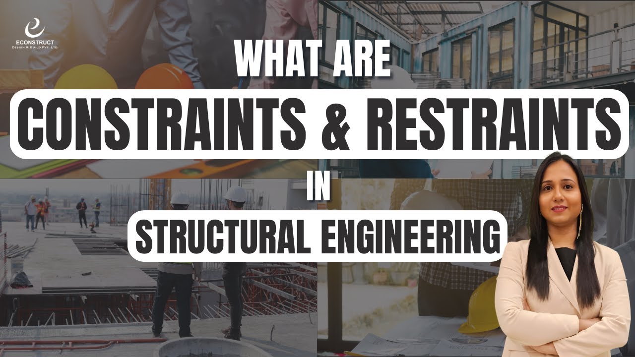 What are Constraints & Restraints in Structural Engineering? Commonly asked Question in Interview