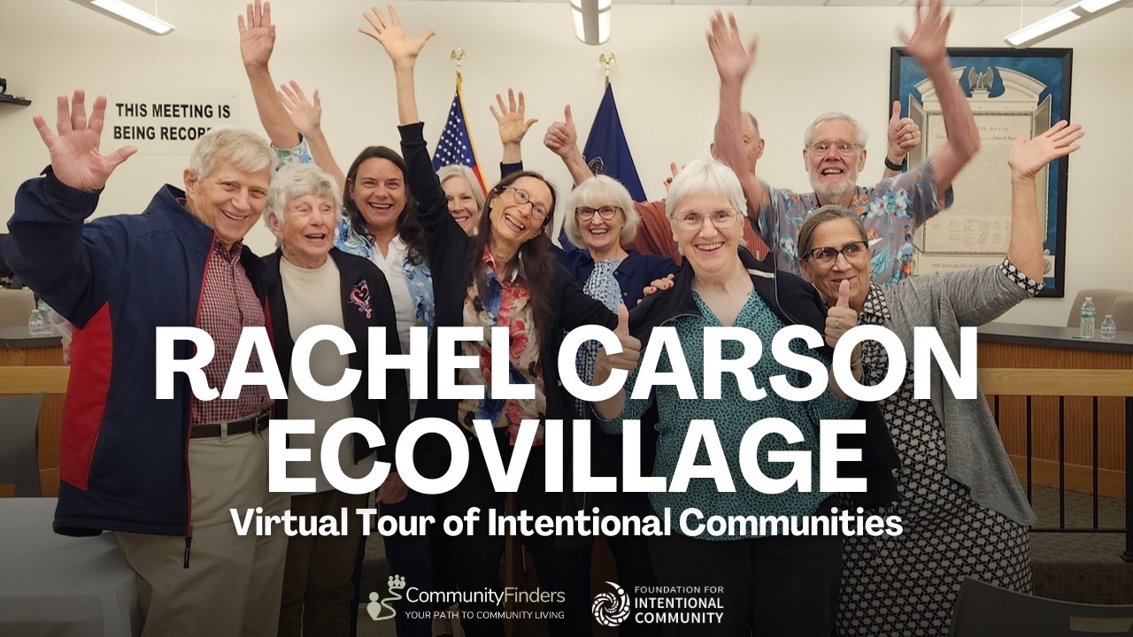 Virtual Tour of Rachel Carson Ecovillage