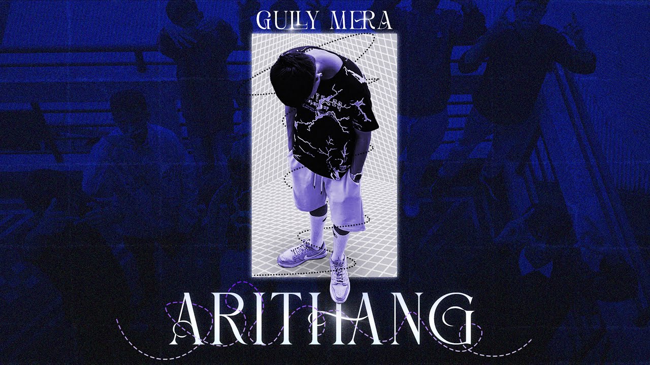 A9 - GULLY MERA ARITHANG (OFFICIAL MV) 2023