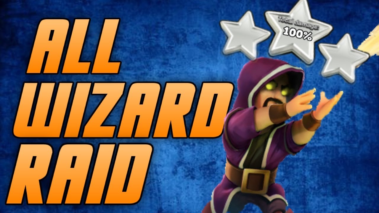 Clash of Clans - All Wizards Raid -  61 Wizards!