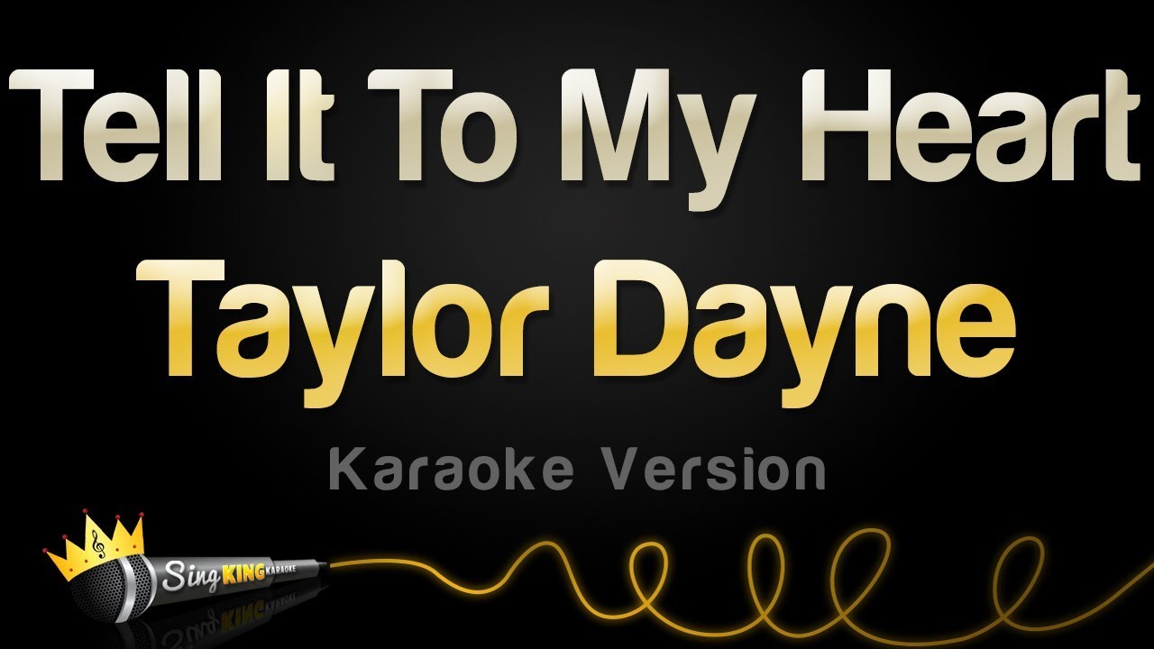 Taylor Dayne - Tell It To My Heart (Karaoke Version)