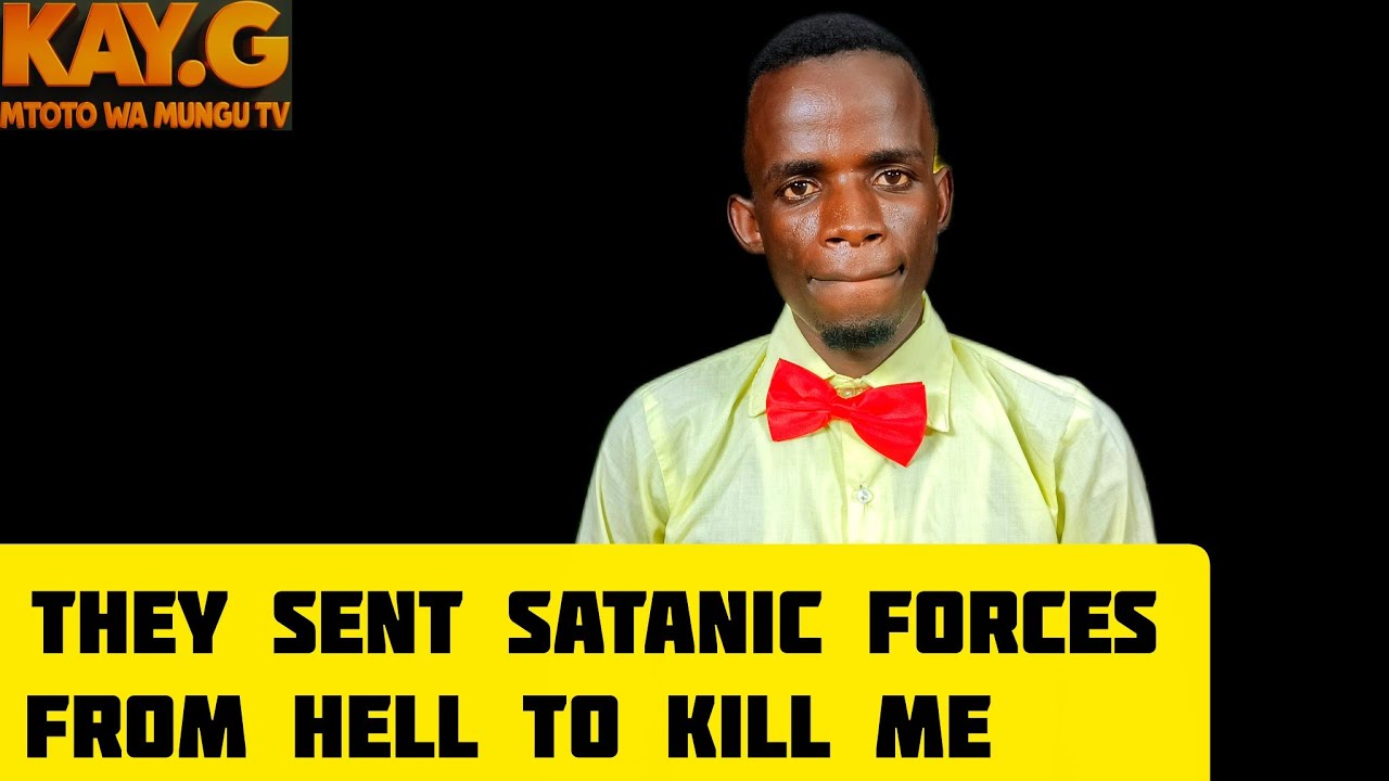 They sent satanic forces to kill me, the moment I started making money and shining