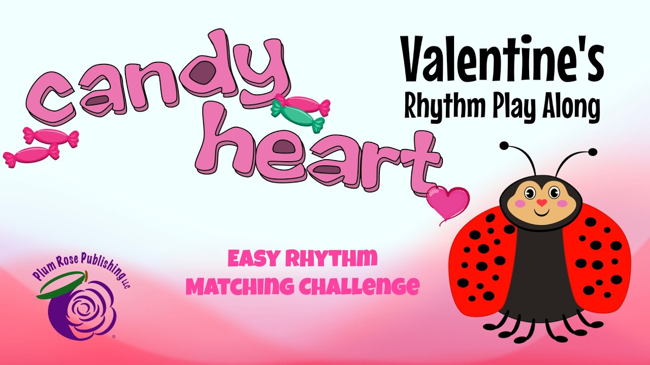 Valentine's Easy Rhythm Listening Challenge (candy, heart) Rhythm Play-Along
