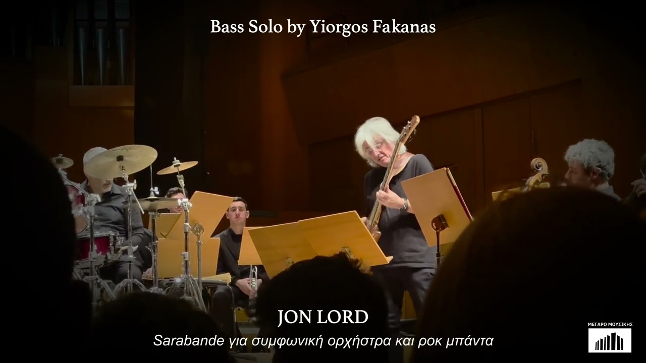 Bass Solo by Yiorgos Fakanas at Megaron - Jon Lord ''Sarabande''