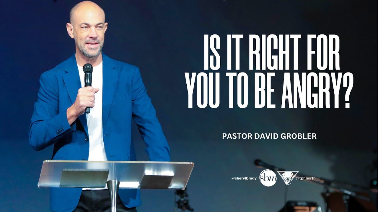 Is It Right For You To Be Angry? | Pastor David Grobler