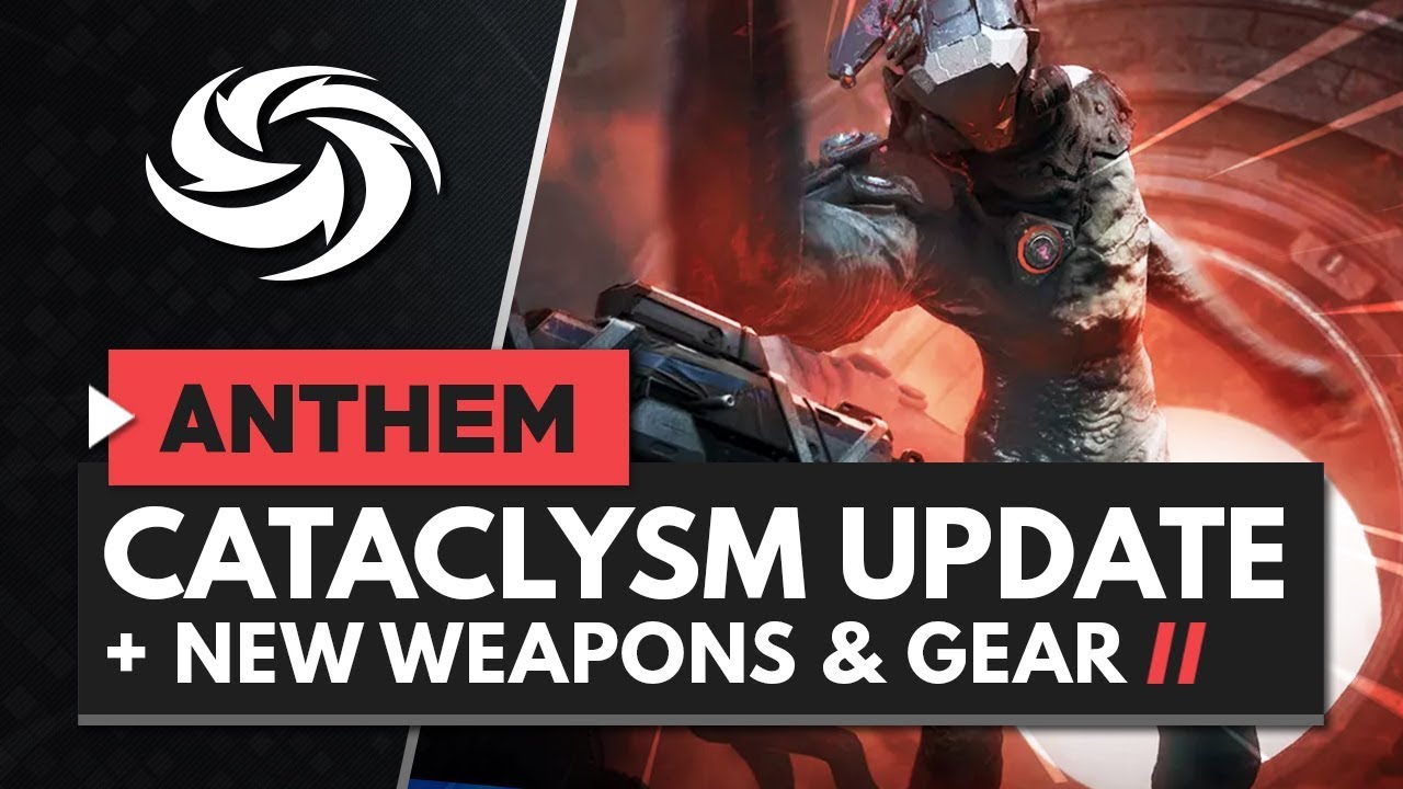 ANTHEM | Cataclysm First Look + New Weapons & Gear Coming Soon!