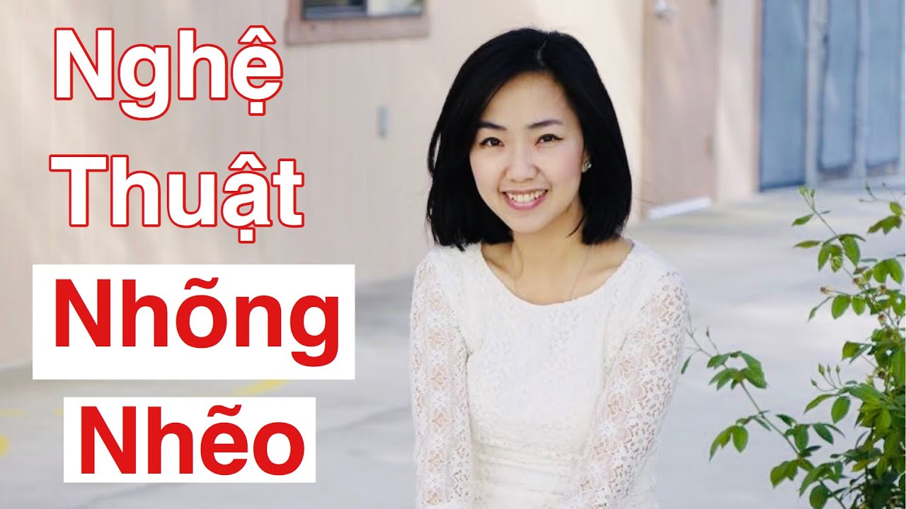 Nghệ Thuật Nhõng Nhẽo