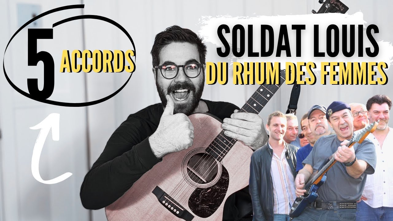 Démarrer la Guitare avec DU RHUM DES FEMMES de Soldat Louis