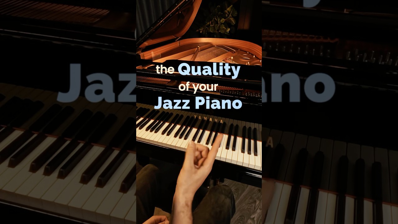Quality Chords = Better Jazz Piano