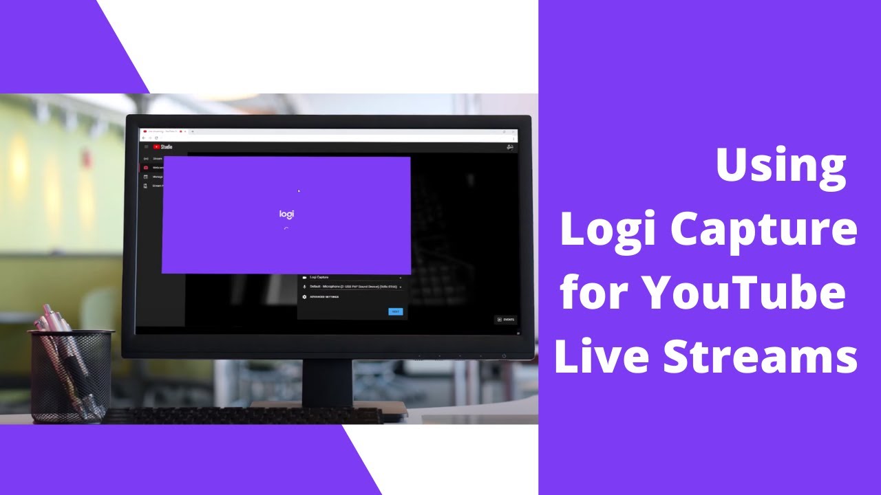 Using Logi Capture for YouTube Live Streams