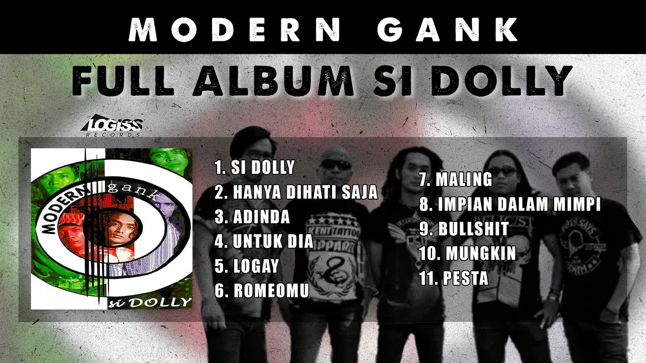 PLAYLIST - FULL ALBUM SI DOLLY  - MODERN GANK