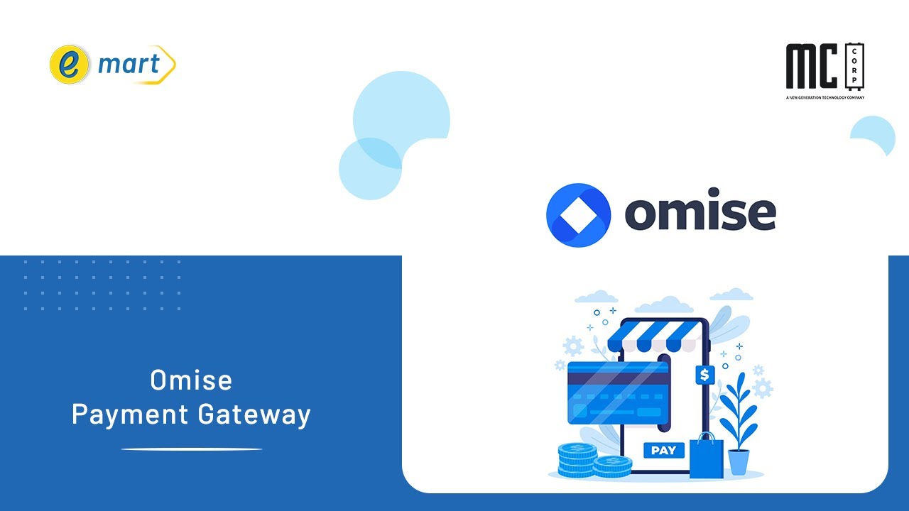 Omise Payment Gateway API Key | emart - Laravel Multi-Vendor Ecommerce Advanced CMS