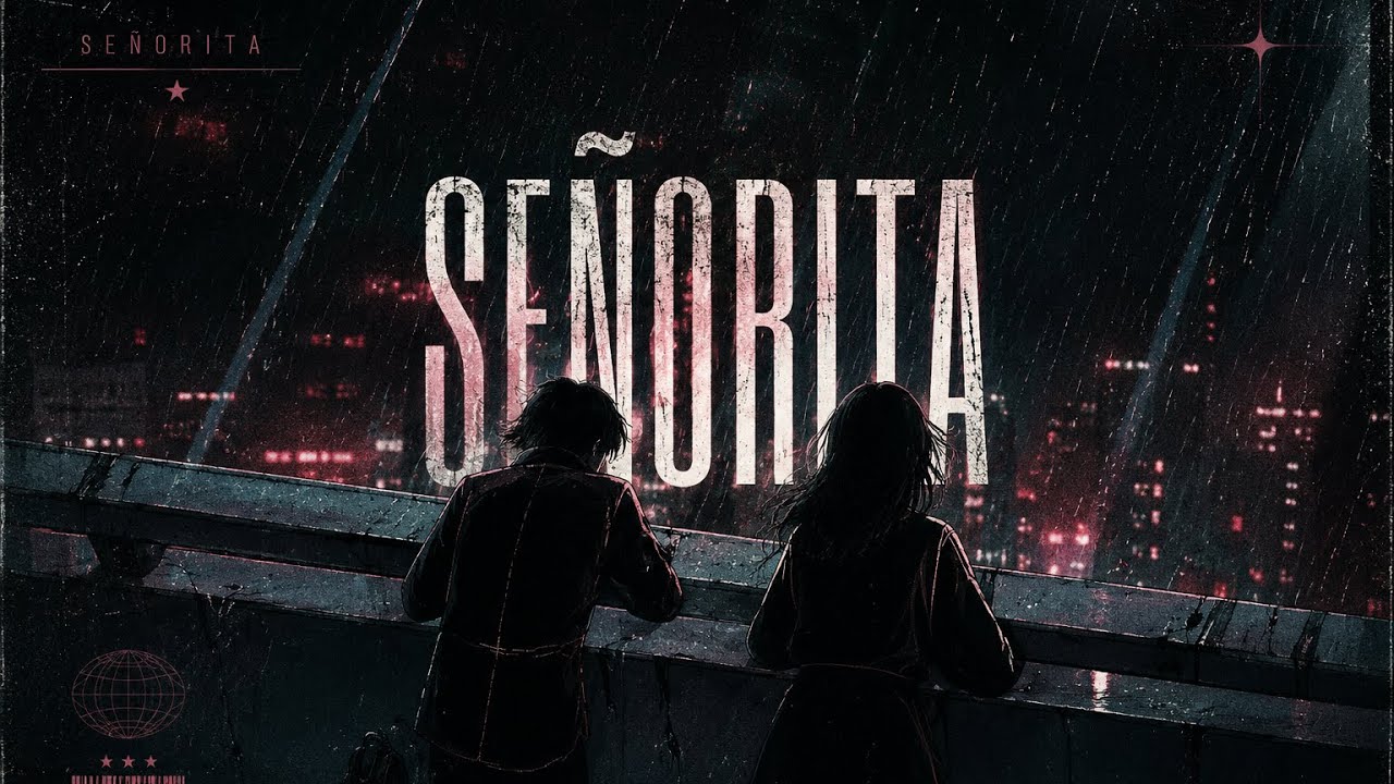 SEÑORITA - Zeik x @fantom_42_Nasty 