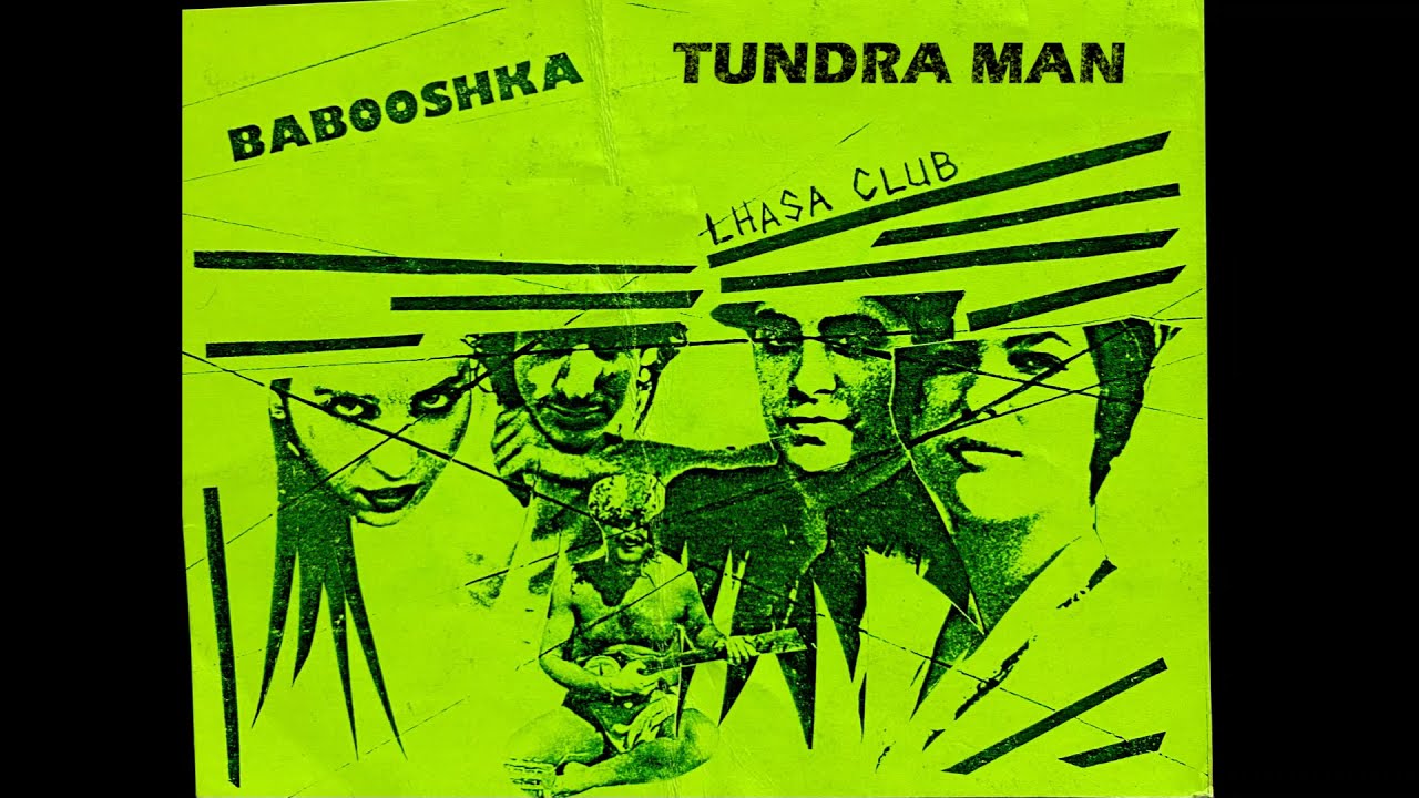 Tundra Man - Babooshka (The Band)