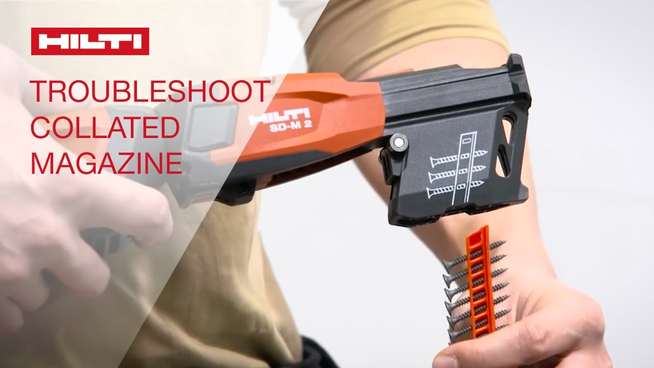 TROUBLESHOOTING the Hilti collated screw magazines SD-M 1 & 2