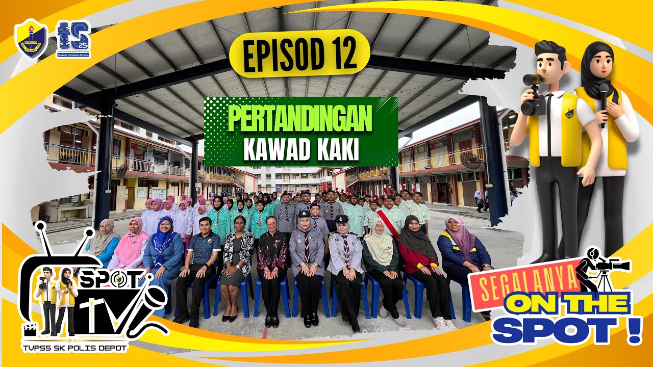 EPISOD 12 : PERTANDINGAN KAWAD KAKI UNIT-BERUNIFORM 2025 | 3 JULAI 2025 (KHAMIS) #SPOTTV