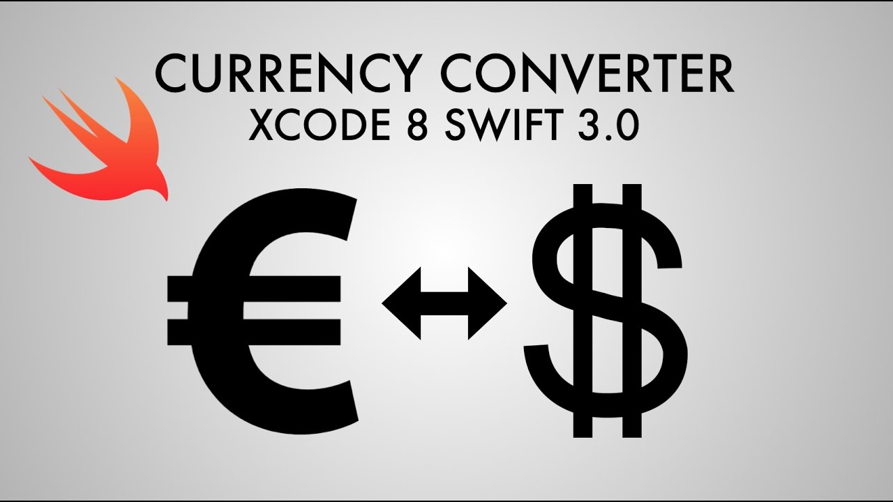 How To Make A Currency Converter In Xcode 8 (Swift 3.0) -  Part 1