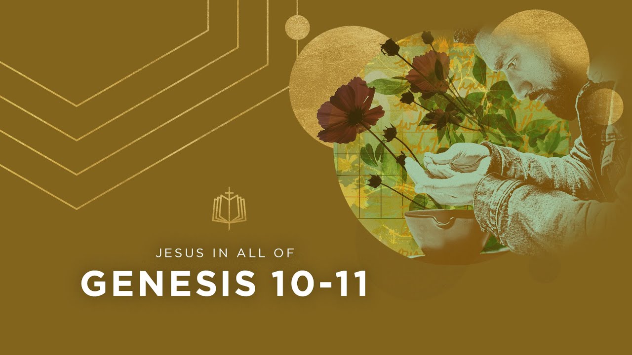 Genesis 10-11 | Tower of Babel | Bible Study