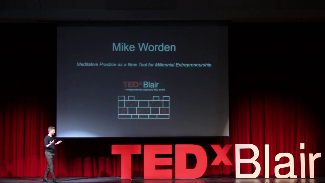 The Pursuit of Success through Meditation and Entrepreneurship | Mike Worden | TEDxMontgomeryBlairHS