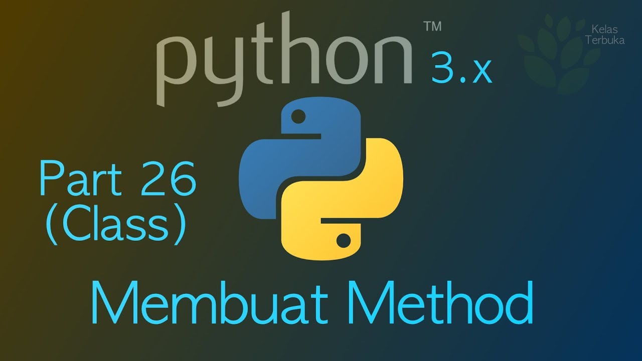 Belajar Python #26 - Membuat Method
