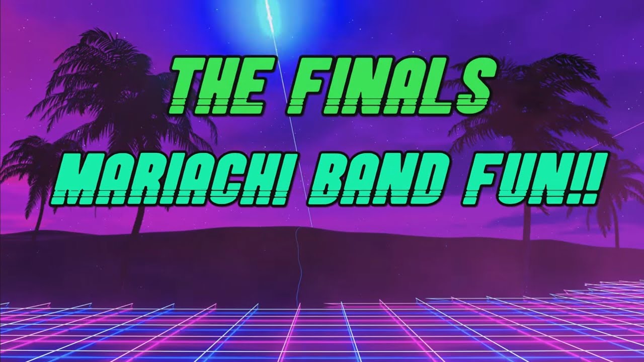 The Finals Mariachi Band fun!!