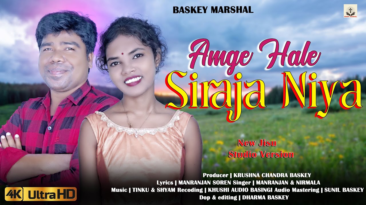 Amge Hale Siraja Niya | New Jisu Studio Version | 2024-25 Singer | Manranjan Soren & Nirmala Soren