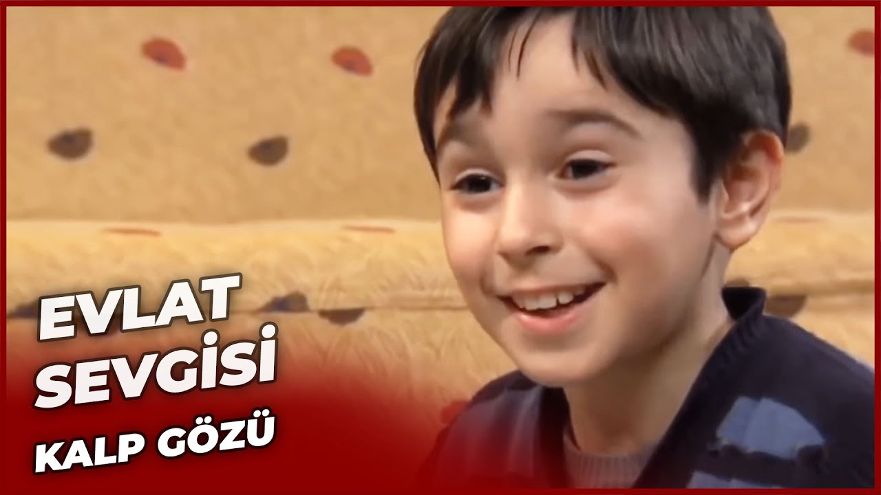 Evlat Sevgisi | Kalp G&ouml;z&uuml;