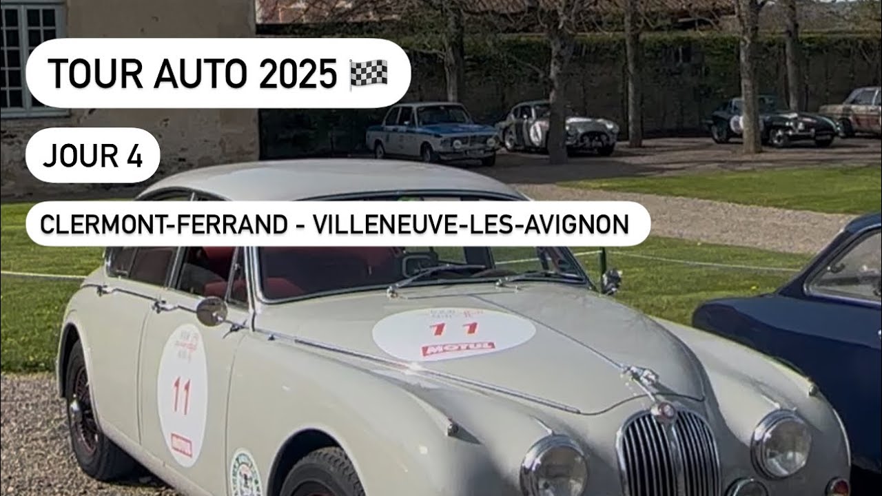 [TOUR AUTO 2025] 4ème jour Clermont - Villeneuve-Lez-Avignon avec le Jaguar Drivers’ Club France 🏁