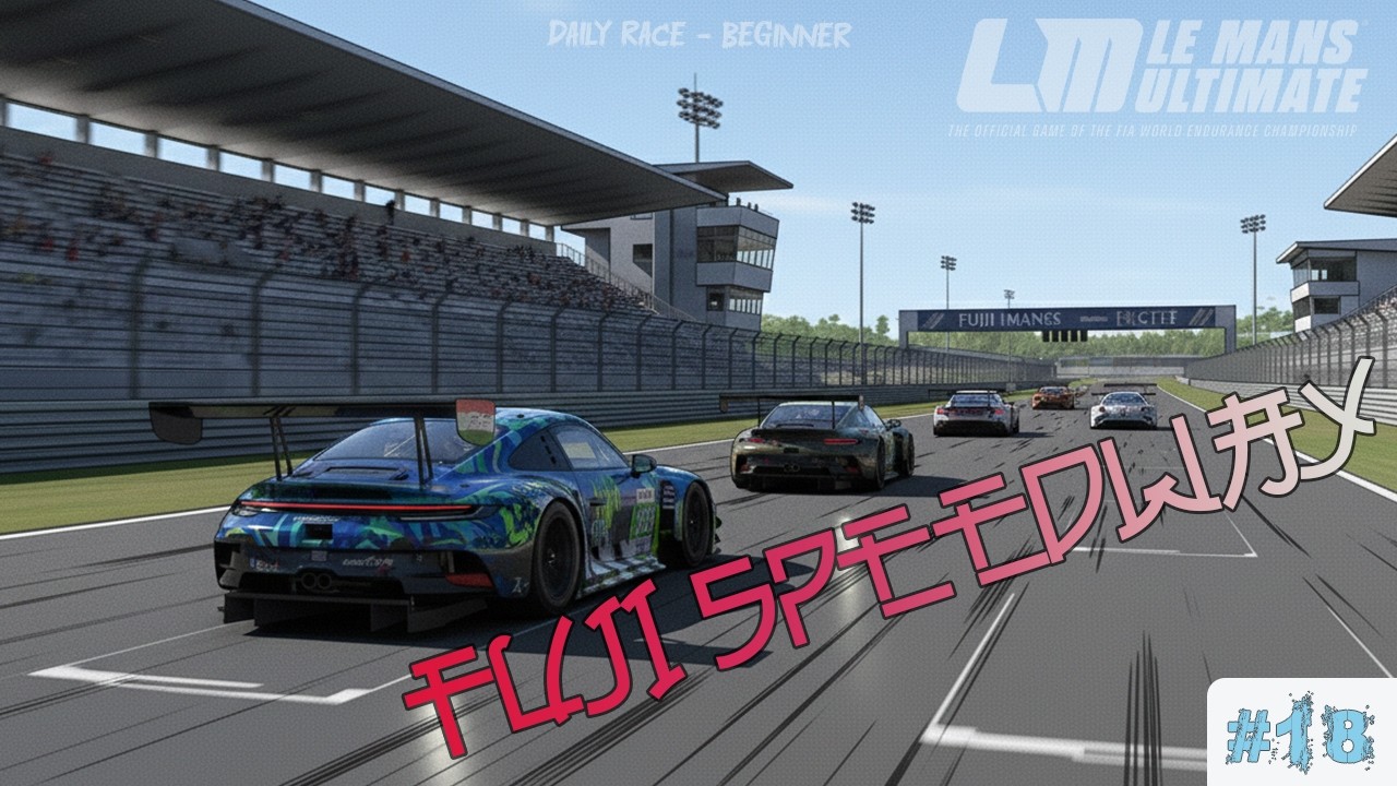 🐣 Vissza a kezdetekhez 🌅 | Fuji - Porsche 911 GT3 R LMGT3 (992) | LMU