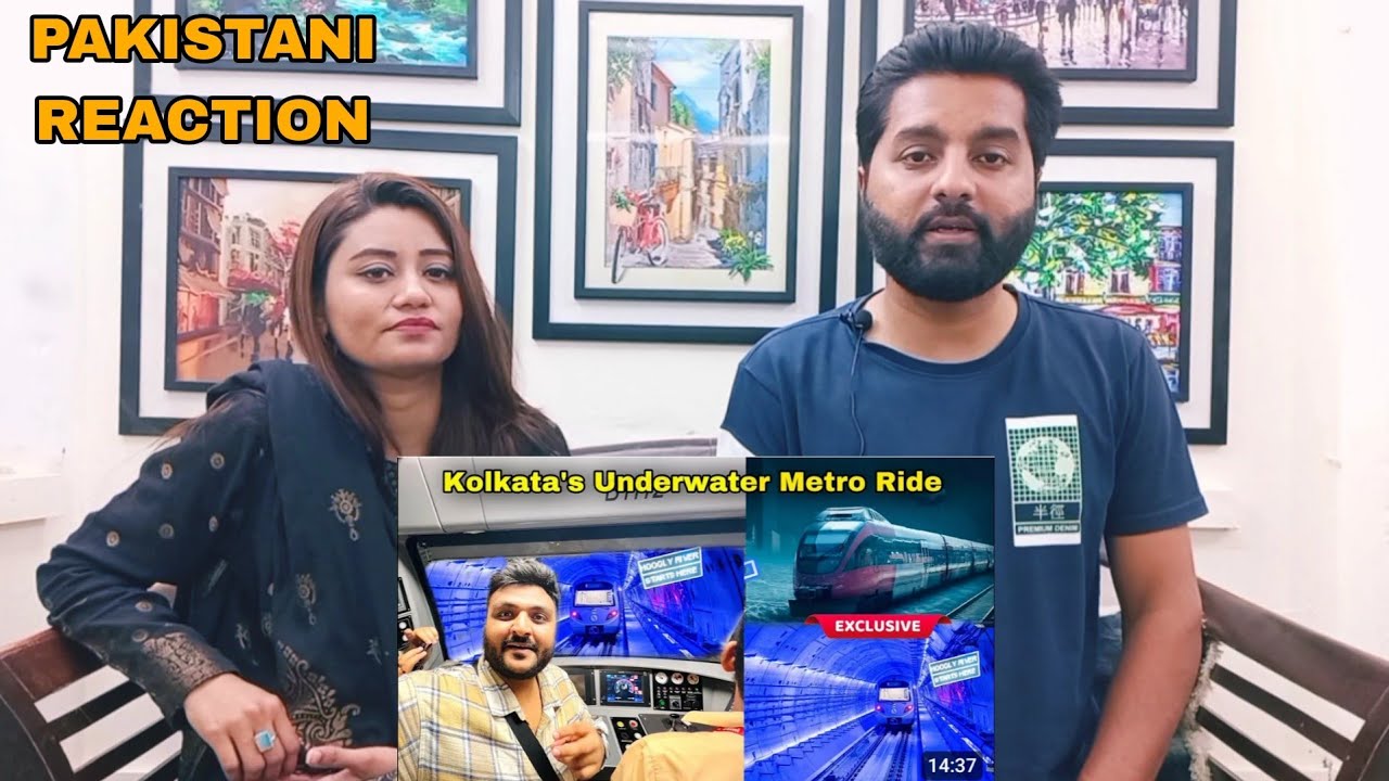 Pakistani Reacts to Indias First Underwater Metro in Kolkata