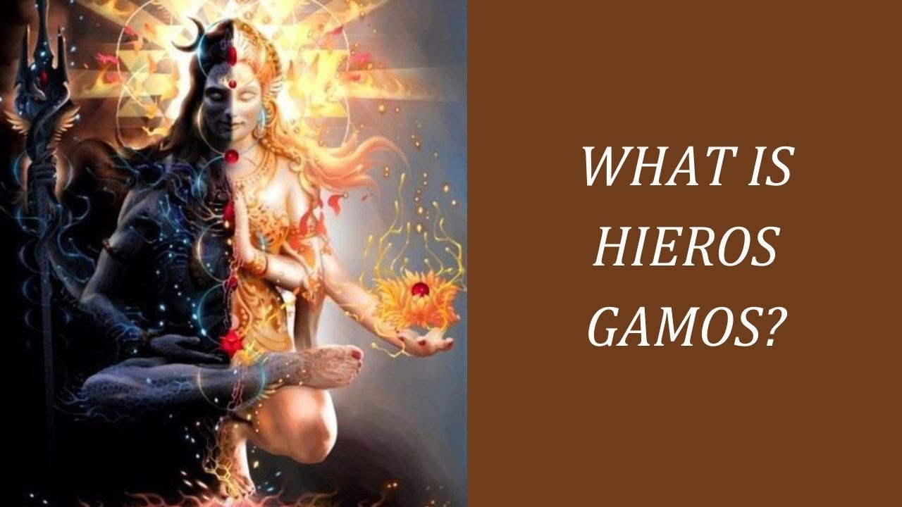 WHAT IS HIEROS GAMOS?
