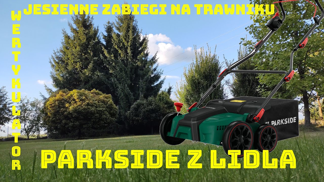 Wertykulator Parkside z Lidla. Jesienne zabiegi na trawniku
