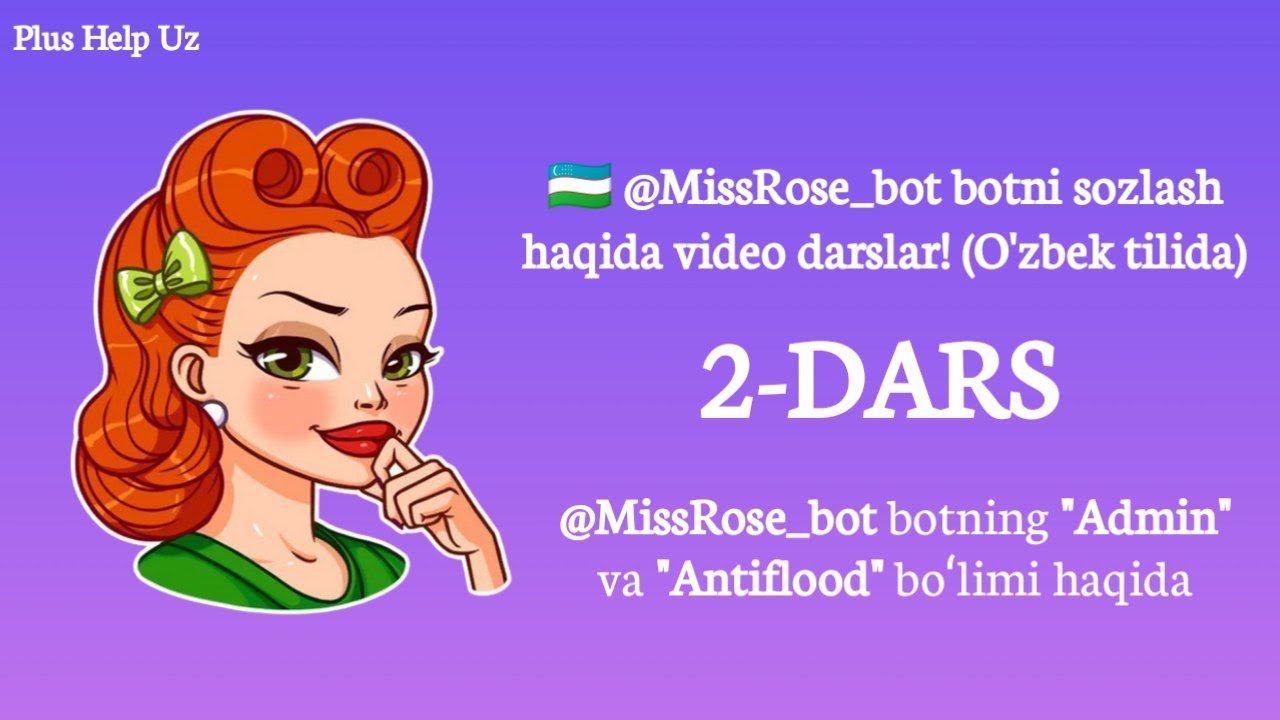 2-DARS: @MissRose_bot botning 