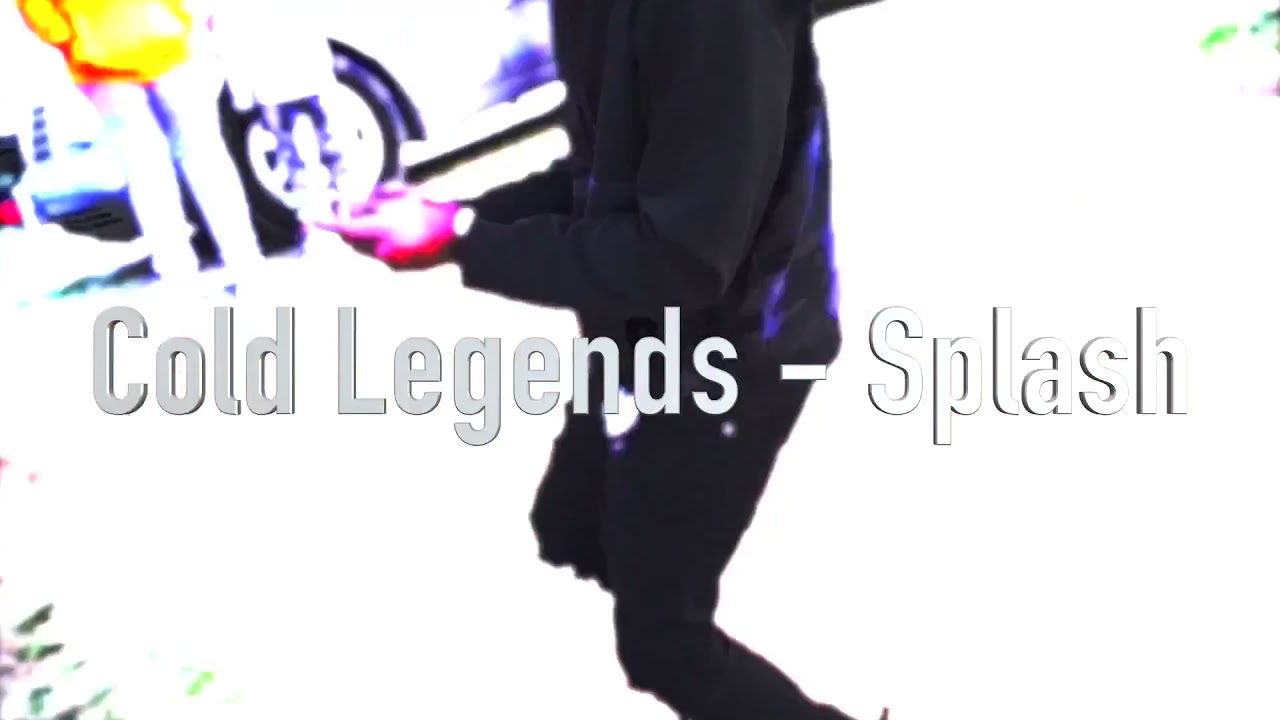 Cold Legends - Splash