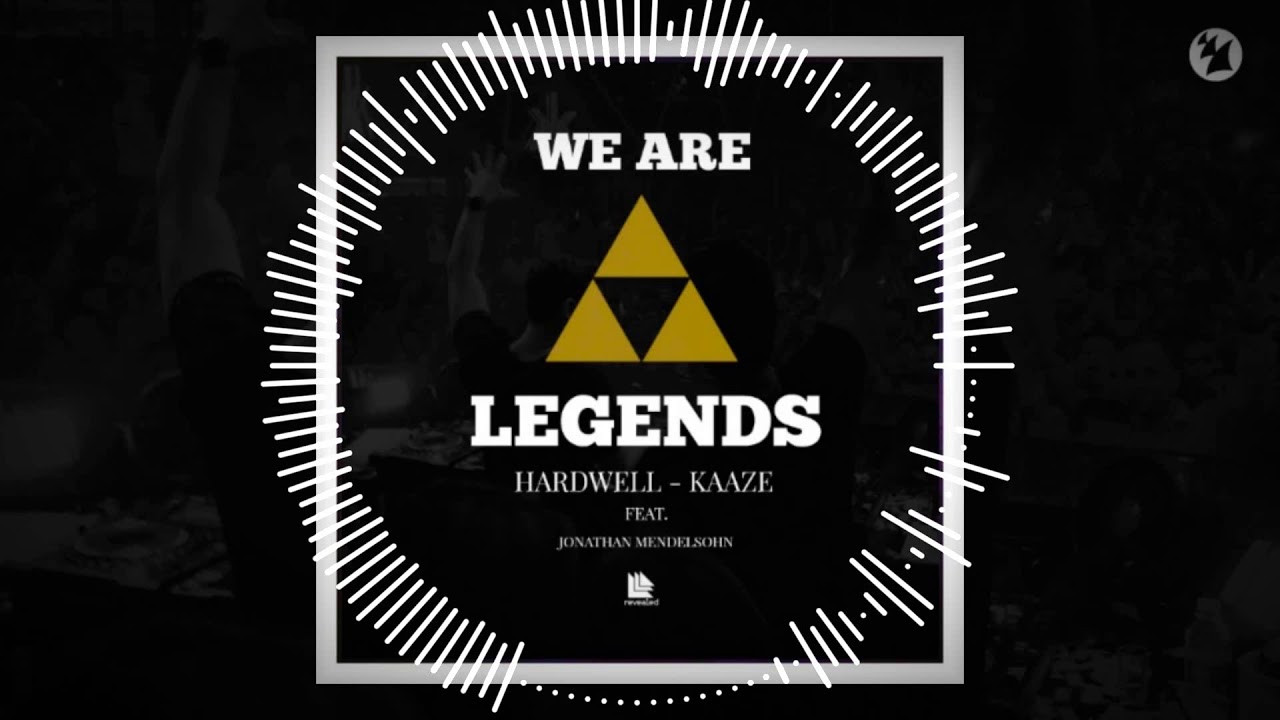 Hardwell & KAAZE & Jonathan Mendelsohn - We Are Legends (Daikee Intro Edit)