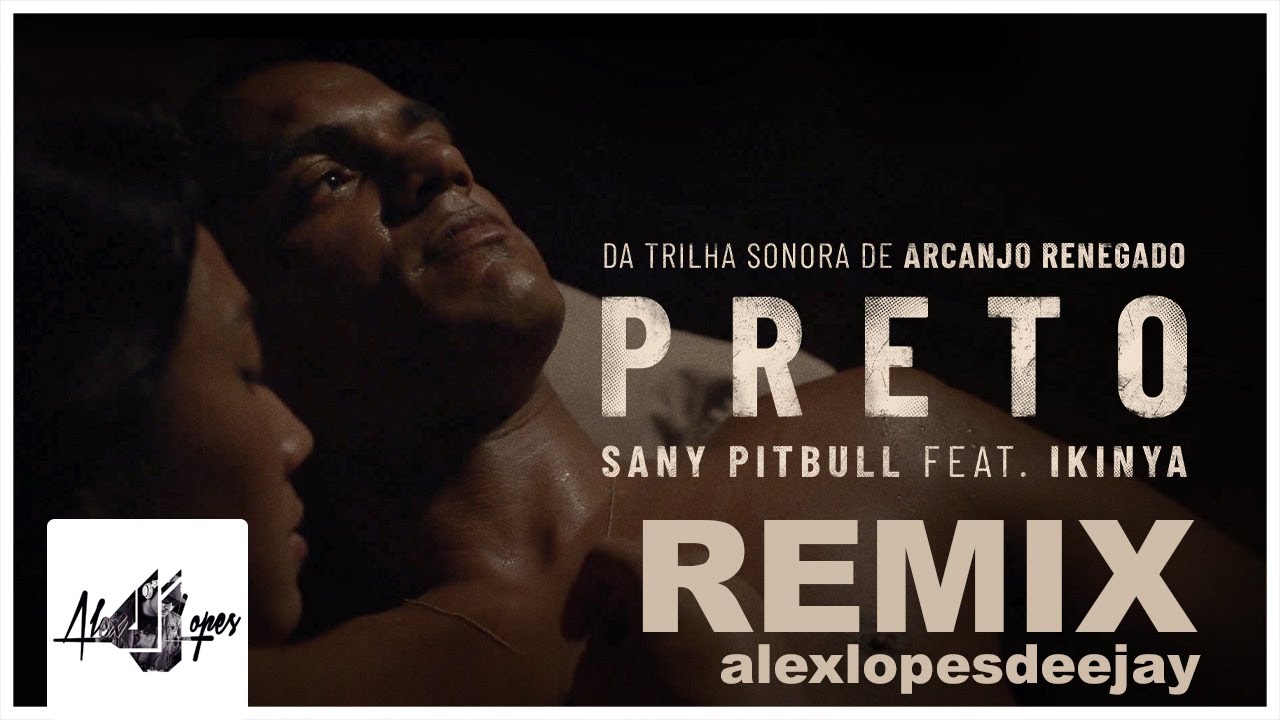 IKINYA - PRETO REMIX [ ARCANJO RENEGADO ] DJ ALEX LOPES