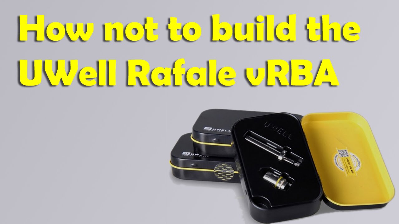 Как не стоит строить UWell Rafale vRBA