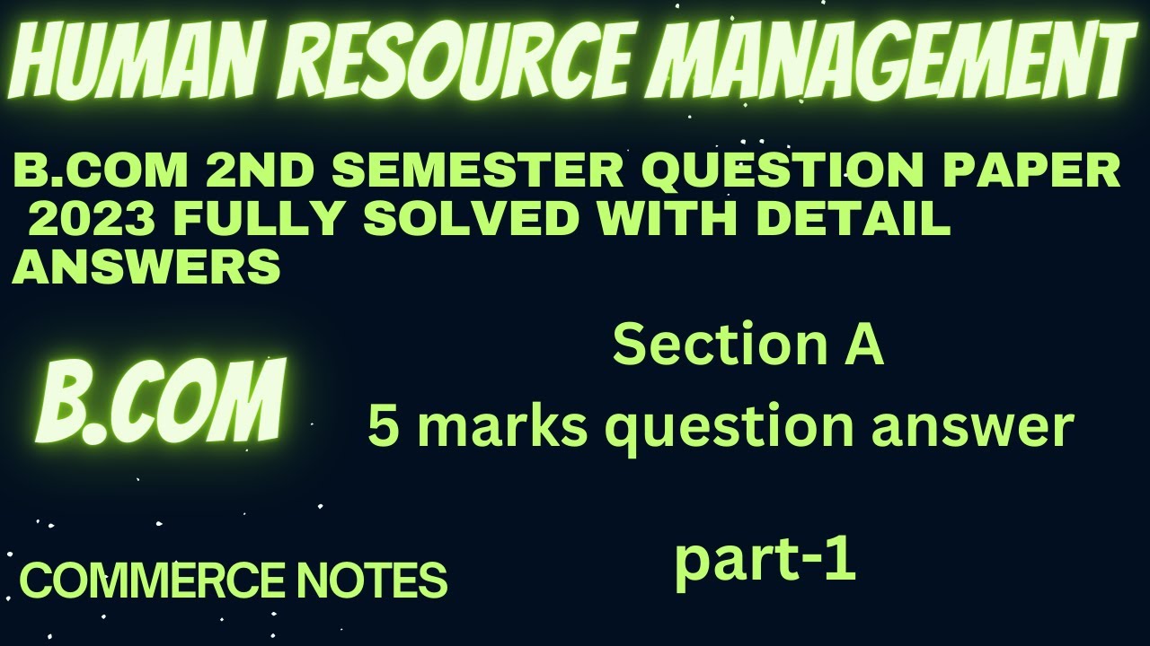 Human resource management B.com 2nd semester question paper 2023 fully solved | B.COM | PU | ✅🔥