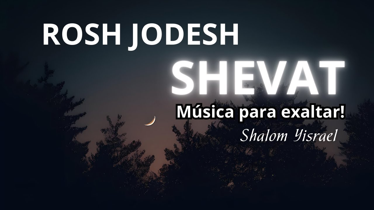 MÙSICA PARA ROSH JODESH SHEVAT | Radio Espiritual