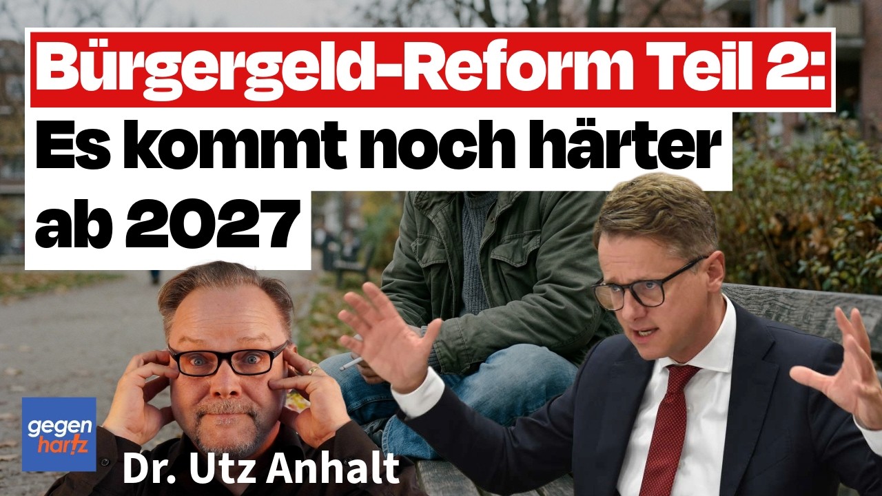 Neue Grundsicherung B&uuml;rgergeld-Reform Teil 2: Es soll jetzt noch h&auml;rter werden