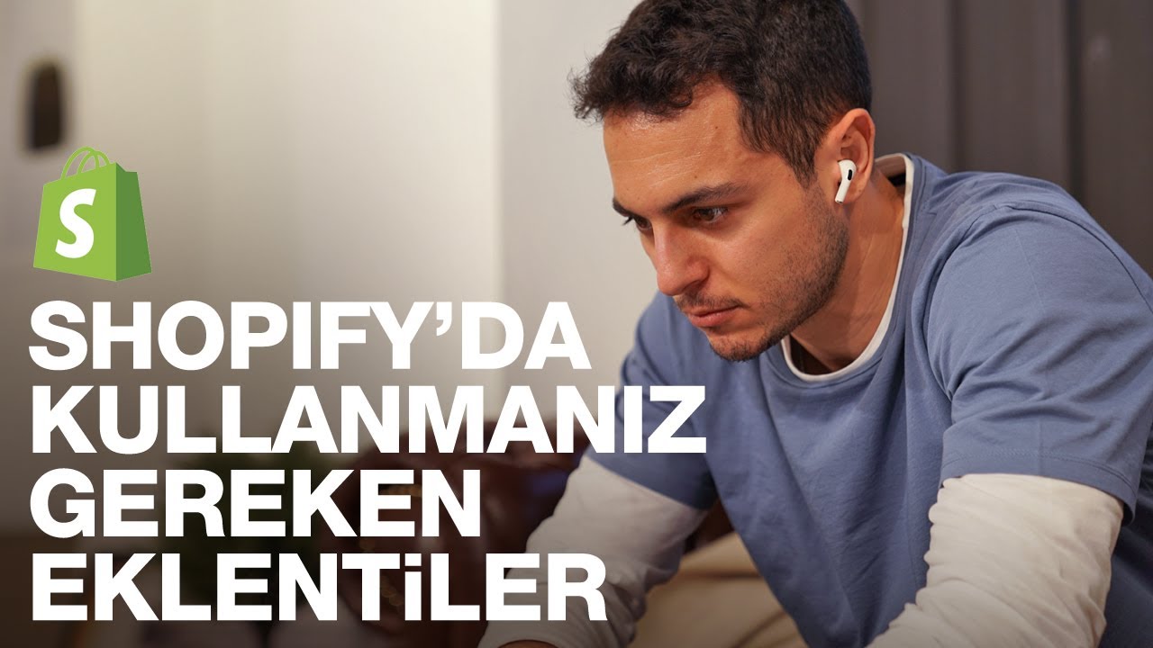 Shopify’da Kullanmanız Gereken En Önemli Eklentiler! | Kısa ve Öz 176