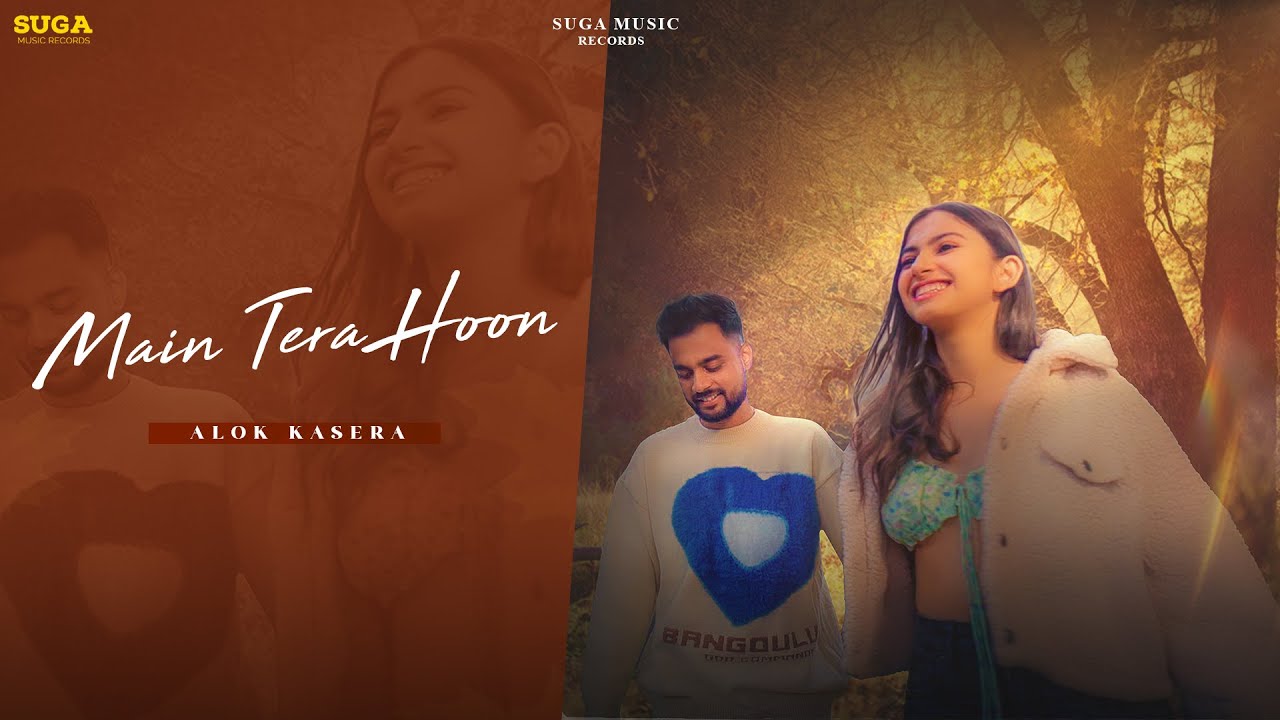 Main Tera Hoon (offical Video) | Alok Kasera | New Song 2023