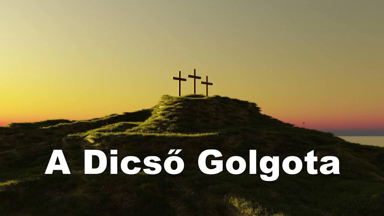 A dicső Golgota
