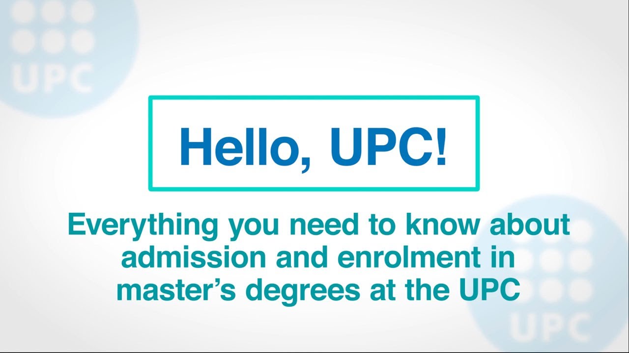 Everything you need to know about pre-enrolment and enrolment in master&rsquo;s degrees at the UPC